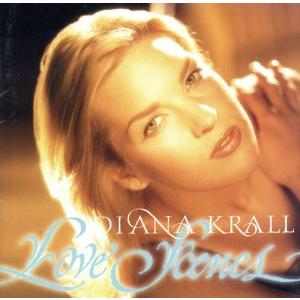 ラヴ・シーンズ/ダイアナ・クラール(p),ラッセル・マローン(g),クリスチャン・マクブライド(b)