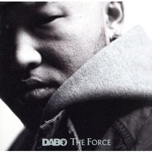 ＴＨＥ　ＦＯＲＣＥ／ＤＡＢＯ