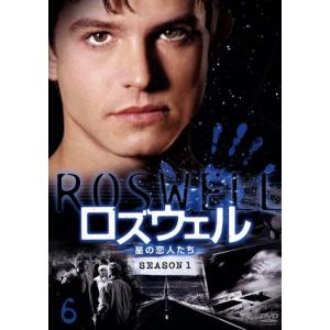 ロズウェル−星の恋人たち−　シーズン１　Ｖｏｌ．６／シリ・アップルビー,ジェイソン・ベア,キャサリン...