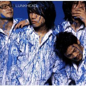 ＬＵＮＫＨＥＡＤ／ＬＵＮＫＨＥＡＤ