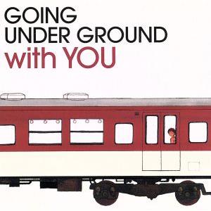 ベスト・オブ・ゴーイング アンダー グラウンド ウィズ・ユー(初回限定盤)/GOING UNDER ...