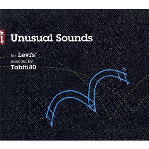 アンユージュアル・サウンズ・フォー・リーバイス selected by Tahiti 80/タヒチ8...