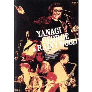 ＹＡＮＡＧＩ　ＧＥＯＲＧＥ　＆　ＲＡＩＮＹ　ＷＯＯＤ　２４年目の祭り／柳ジョージ＆レイニーウッド