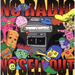 No Radio No Sell Out/下町兄弟