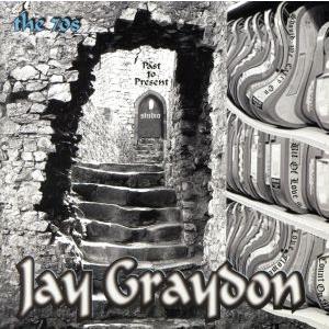 パスト・トゥ・プレゼント・ザ・70S/ジェイ・グレイドン