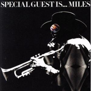 ＳＰＥＣＩＡＬ　ＧＵＥＳＴ　ＩＳ．．．ＭＩＬＥＳ／（オムニバス）