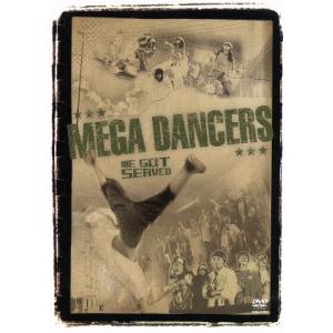 MEGA DANCERS〜WE GOT SERVED〜/(オムニバス)