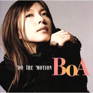 DO THE MOTION/BoA