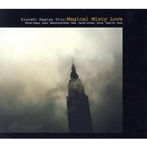 MAGICAL MISTY LOVE/KIYOSHI HAGIYA TRIO