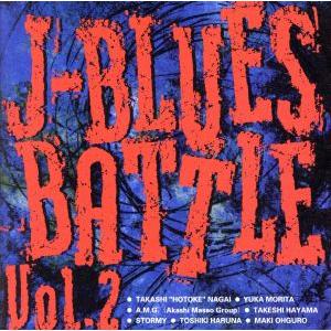 J−BLUES BATTLE VOL．2／