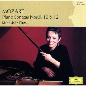 モーツァルト:ピアノ・ソナタ第9番・第10番・第12番/マリア・ジョアン・ピレシュ(p)