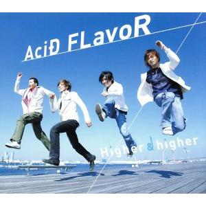 Higher&amp;higher/AciD FLavoR