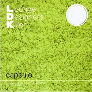 L.D.K.Lounge Designers Killer/capsule