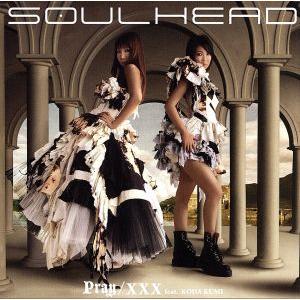 Pray/XXX feat.倖田來未/SOULHEAD,倖田來未