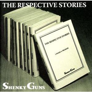 ＴＨＥ ＲＥＳＰＥＣＴＩＶＥ ＳＴＯＲＩＥＳ／ＳＨＥＮＫＹ ＧＵＮＳの商品画像