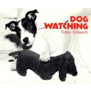 ドッグ・ウォッチング/ロビンシュワルツ