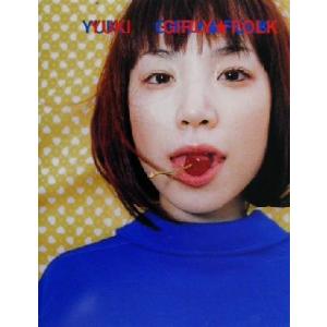 GIRLY・FOLK YUKI/鉄石美保子(著者),高橋ヨーコ