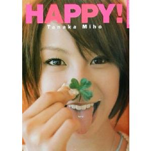 ＨＡＰＰＹ！Ｔａｎａｋａ　Ｍｉｈｏ Ｓｅｖｅｎｔｅｅｎ　ｖｉｓｕａｌ　ｂｏｏｋ／ＳＥＶＥＮＴＥＥＮ編...