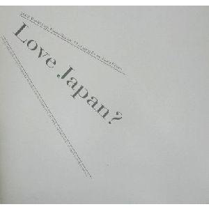 Love Japan？/原悦生