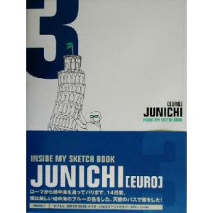 ＪＵＮＩＣＨＩ「ＥＵＲＯ」 ＩＮＳＩＤＥ　ＭＹ　ＳＫＥＴＣＨ　ＢＯＯＫ／小野純一(著者)