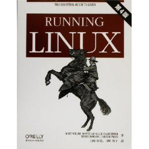 Running Linux 第4版/マットウェルシュ(著者),マティアス・カレダルハイマー(著者),テリーダウソ｜ブックオフ1号館 ヤフーショッピング店