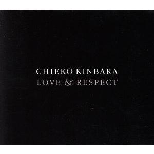 ＬＯＶＥ　ＡＮＤ　ＲＥＳＰＥＣＴ〜ＣＨＩＥＫＯ　ＫＩＮＢＡＲＡ　ＣＯＬＡＢＯＲＡＴＩＯＮ　ＡＬＢＵＭ〜／金原千恵子