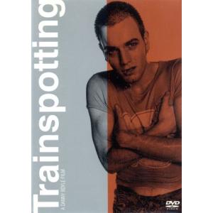 トレインスポッティング/ダニー・ボイル(監督),アーヴィン・ウェルシュ(原作),ユアン・マクレガ