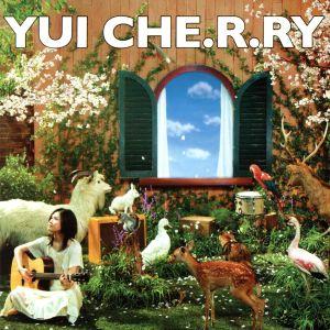 CHE.R.RY(初回生産限定盤)(DVD付)/YUI