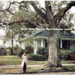 WALK WITH THEE IN NEW ORLEANS/noon,リロイ・ジョーンズ(tp、fl...