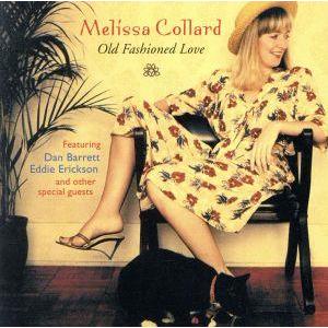 オールド・ファッションド・ラヴ/メリッサ・カラード　