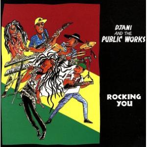 ROCKING YOU/ジャナイ・アンド・ザ・パブリック・ワーク