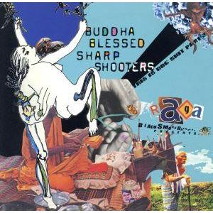 RAGA NINO/BUDDAH BLESSED SHARP SHOOTERS
