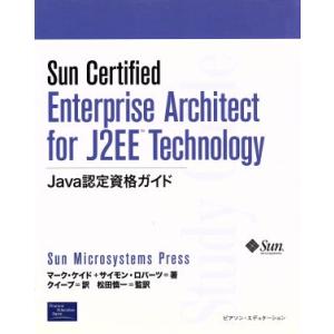 Sun Certified Enterprise Architect for J2EE Techno...