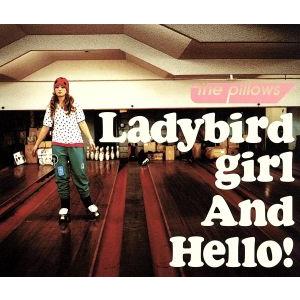 Lady Bird Girl/the pillows