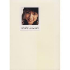 鈴木あみ写真集 亜美’02夏/鈴木あみ,根本好伸