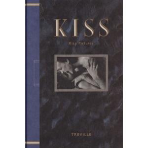 KISS Kiss pictures A Treville book/トレヴィル