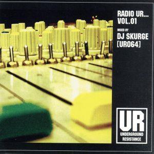 This is...UR Radio...Vol.01/DJ Skurge as UR064　