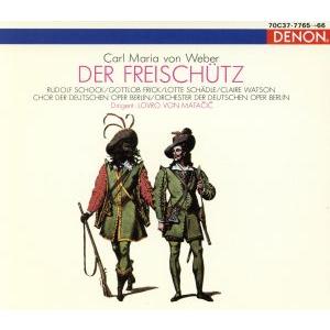 ウェーバー:歌劇「魔弾の射手」全曲/ロヴロ・フォン・マタチッチ　