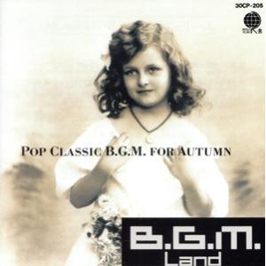 秋のBGMムード・クラシック/イージーリスニング