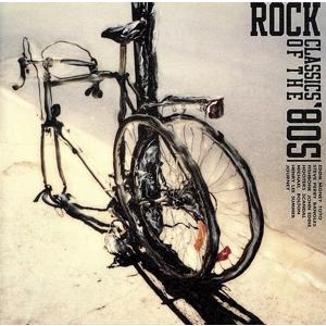 ロック・クラシック・オブ80S/(オムニバス)　