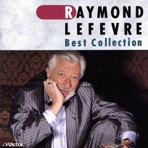 ベスト・コレクション/レイモン・ルフェーブル　