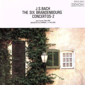 J.S.バッハ:ブランデンブルグ協奏曲/ジャン=フランソワ・パイヤール