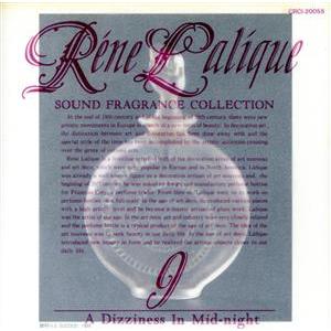 ルネ・ラリック＜サウンド・フレグランス・コレクション9＞真夜中の目眩/イージーリスニング