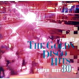 これが栄光のディスコ・スーパー・ベスト30！/ディスコ・ヒット・グラフィティ・バンド