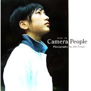 Camera People Photographs by 100 People/monogram【著...
