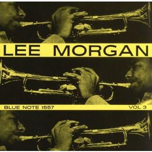 リー・モーガン Vol.3+1/リー・モーガン(tp),ジジ・グライス(as、fl),ベニー・ゴルソ...