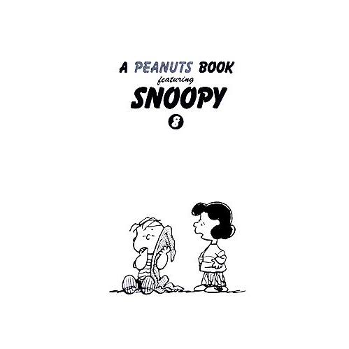 Ａ　ＰＥＡＮＵＴＳ　ＢＯＯＫ　ｆｅａｔｕｒｉｎｇ　ＳＮＯＯＰＹ(８)／チャールズ・Ｍ．シュルツ【著】...