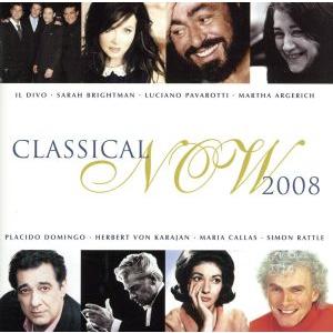 クラシカル・ナウ2008/(クラシック),サラ・ブライトマン,イル・ディーヴォ,ケルティック・ウーマ...
