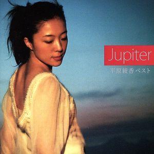 Ｊｕｐｉｔｅｒ〜平原綾香ベスト（初回生産版）／平原綾香