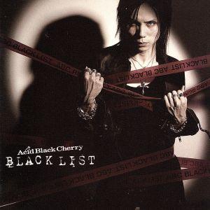 ＢＬＡＣＫ　ＬＩＳＴ（ＤＶＤ付Ａ）／Ａｃｉｄ　Ｂｌａｃｋ　Ｃｈｅｒｒｙ